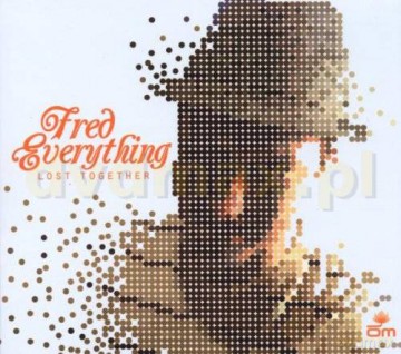 Fred Everything: Lost Together [CD]