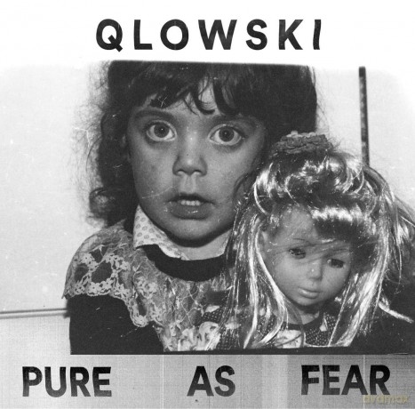 Qlowski: Pure As Fear [Winyl]