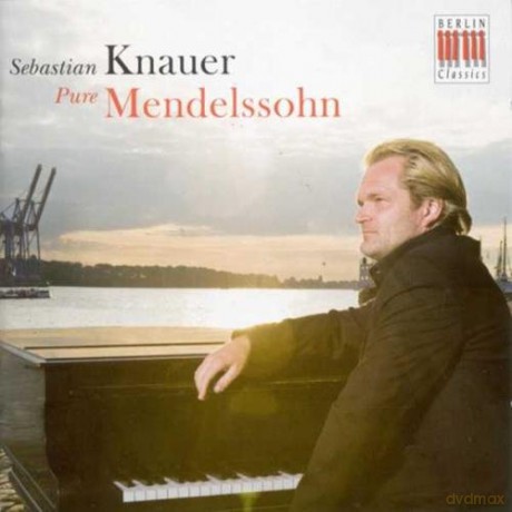Sebastian Knauer: Pure Mendelssohn [CD]