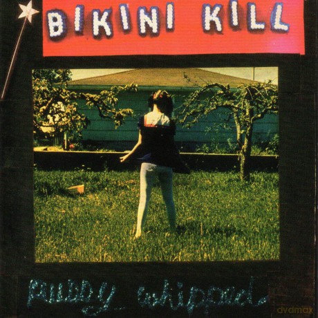 Bikini Kill: Pussy Whipped [CD]