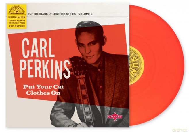 Carl Perkins: Put Your Cat Clothes On [Winyl]