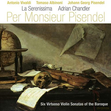 La Serenissima: Per Monsieur Pisendel [CD]