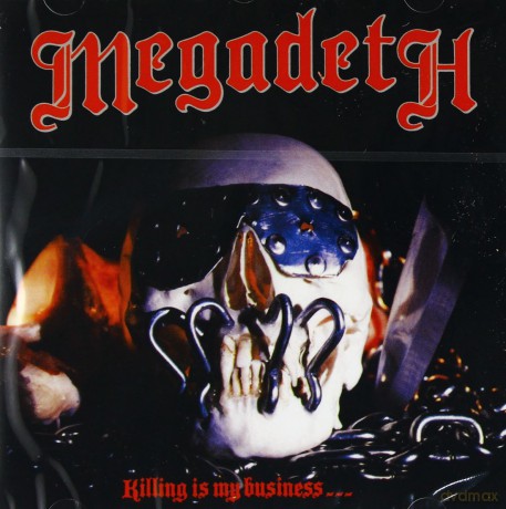 Megadeth: Killing Is My Business [CD]