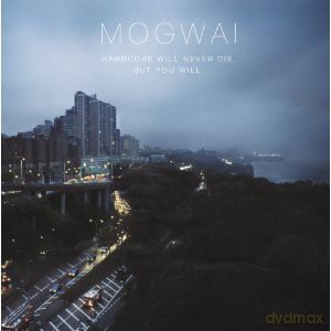 Mogwai: Hardcore Will Never Die But You Will [2xWinyl]
