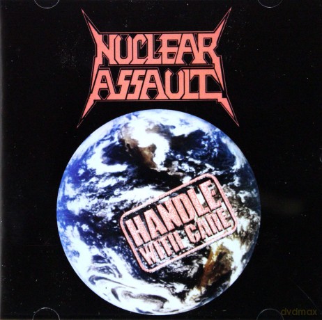 Nuclear Assault: Handle With Care [CD]