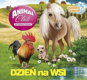 Animal Club Wesoła kąpiel Dzień na wsi [KSIĄŻKA]