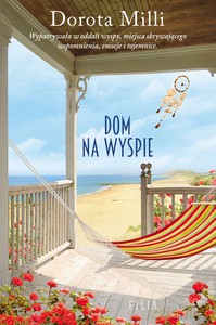 Dom na wyspie - Dorota Milli [KSIĄŻKA]