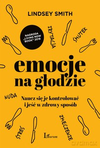 Emocje na głodzie - Lindsey Smith [KSIĄŻKA]