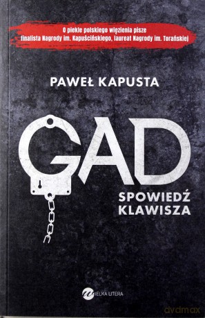 Gad. Spowiedź klawisza - Paweł Kapusta [KSIĄŻKA]