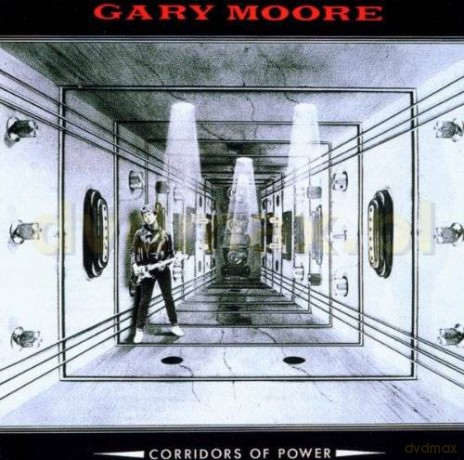 Gary Moore: Corridors Of Power (Remastered) [CD]