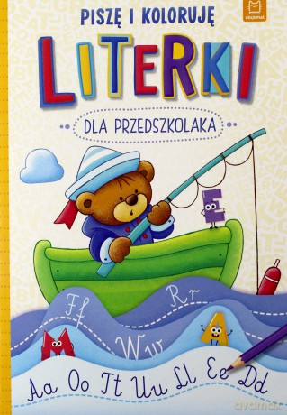 Literki dla przedszkolaka. Piszę i koloruję [KSIĄŻKA]