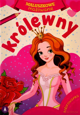 Maluszkowe malowanie. Królewny [KSIĄŻKA]
