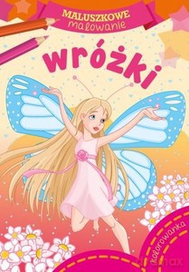 Maluszkowe malowanie. Wróżki [KSIĄŻKA]