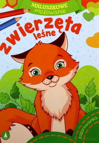Maluszkowe malowanie. Zwierzęta leśne [KSIĄŻKA]