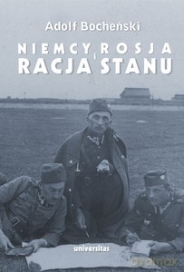Niemcy, Rosja i racja stanu. Wybór pism 1926-1939 - Adolf Bocheński [KSIĄŻKA]