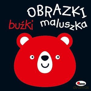 Obrazki maluszka buźki - Piotr Kozera [KSIĄŻKA]