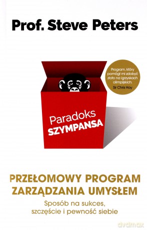 Paradoks szympansa Sposób na sukces szczęści i pewność siebie - Steve Peters [KSIĄŻKA]