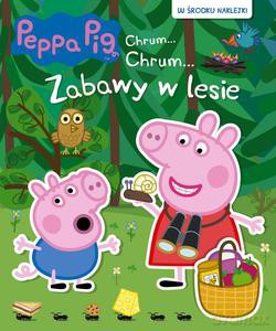 Peppa Pig Chrum... Chrum... Zabawy w lesie [KSIĄŻKA]