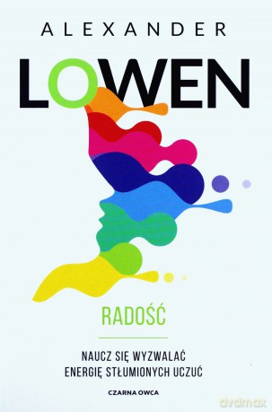 Radość - Alexander Lowen [KSIĄŻKA]