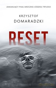 Reset - Krzysztof Domaradzki [KSIĄŻKA]
