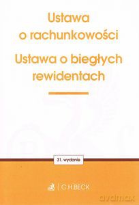 Ustawa O Rachunkowości. Ustawa O O Biegłych Rewidentach [KSIĄŻKA]