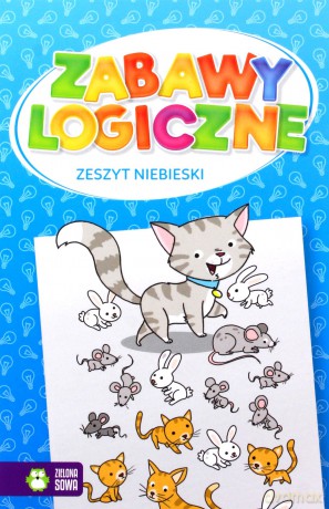 Zabawy logiczne. Zeszyt niebieski [KSIĄŻKA]