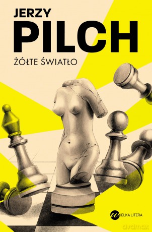 Żółte światło - Jerzy Pilch [KSIĄŻKA]