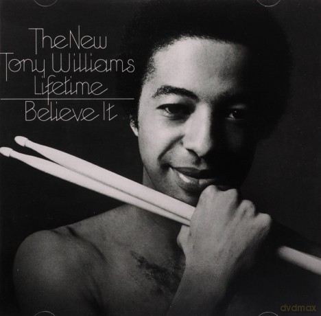 Tony Williams: Believe It [CD]