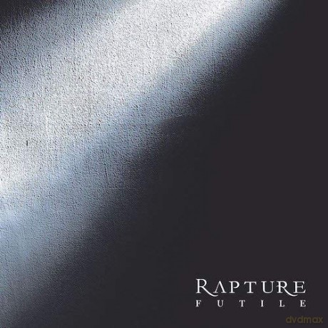 Rapture: Futile [CD]