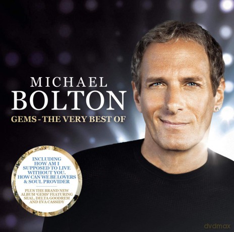 Michael Bolton: Gems - The Very Best Of [2CD]