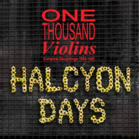 One Thousand Violins: Halcyon Days - Complete Recordings [CD]