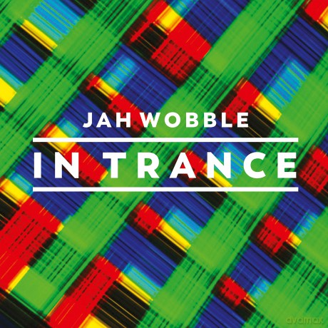 Jah Wobble: In Trance [3CD]