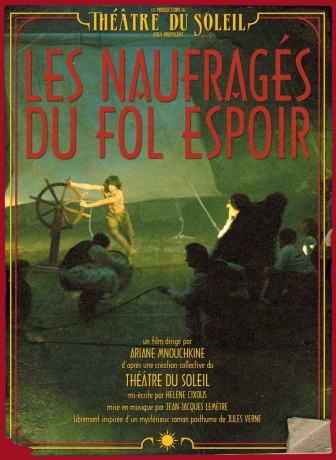 Theatre Du Soleil: Les Naufrages Du Fol Espoir [3DVD]