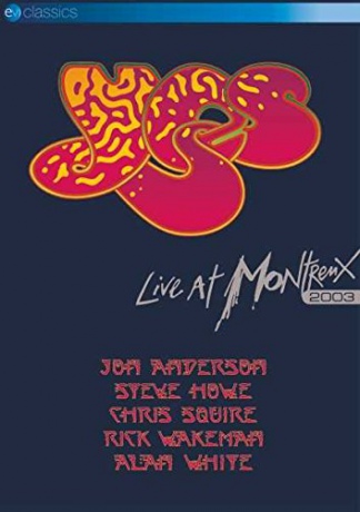 Yes: Live At Montreux 2003 [DVD]