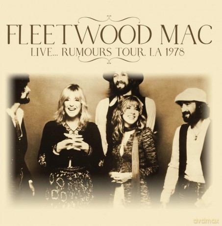 Fleetwood Mac: Live... Rumours Tour LA 1978 [CD]