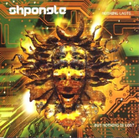 Shpongle: Nothing Lasts But Nothing Is Lost [CD]