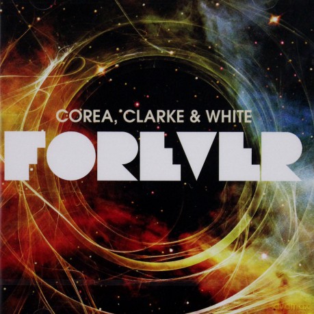 Chick Corea: Forever [2CD]