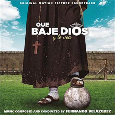 Fernando Velazquez: Que Baje Dios Y Lo Vea [CD]
