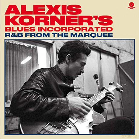 Alexis Korners Blues Incorporated: R&B From The Marquee [Winyl]