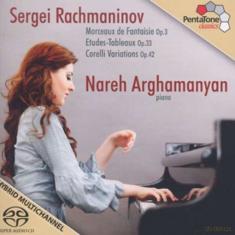 Nareh Arghamanyan: Rachmaninov/Morceaux De Fantaisie [CD]