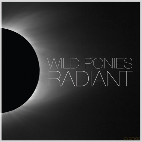 Wild Ponies: Radiant [CD]