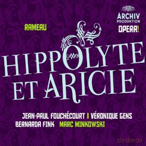 Minkowski Marc: Rameau: Hippolyte Et Aricie (Opera!) [3CD]