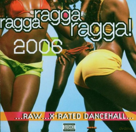Ragga Ragga Ragga 2006 [CD]