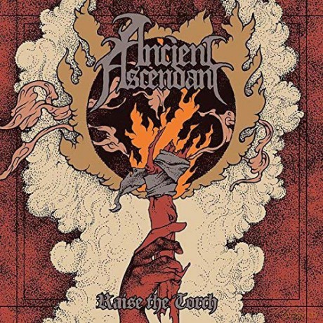 Ancient Ascendant: Raise The Torch [CD]