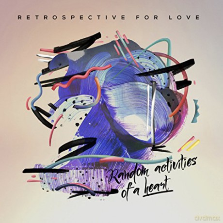 Retrospective For Love: Random Activities Of A Heart [CD]