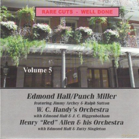 Edmund Hall: Rare Cuts: Well Done Vol. 5 [CD]