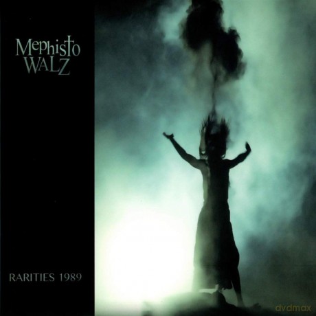 Mephisto Walz: Rarities 1989 [CD]