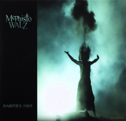 Mephisto Walz: Rarities 1989 [CD]