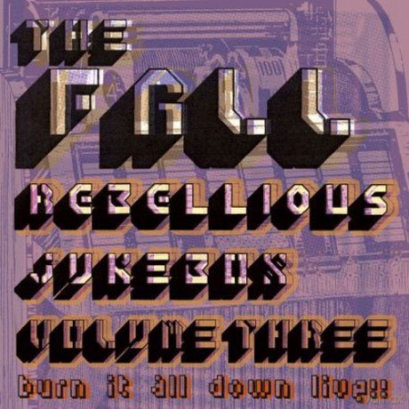 Fall: Rebellious Jukebox Volume [2CD]