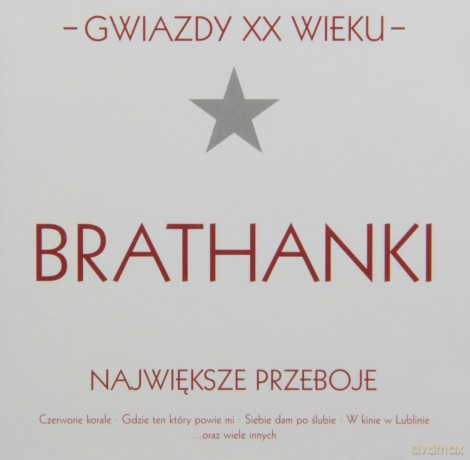 Brathanki: Gwiazdy XX wieku [CD]